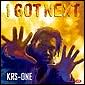 I Got Next, KRS One